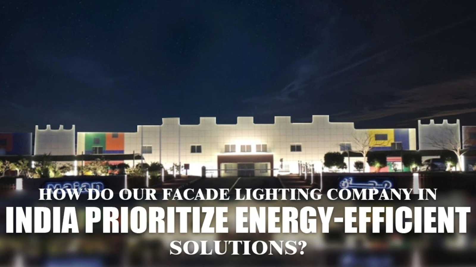 facade lighting company india