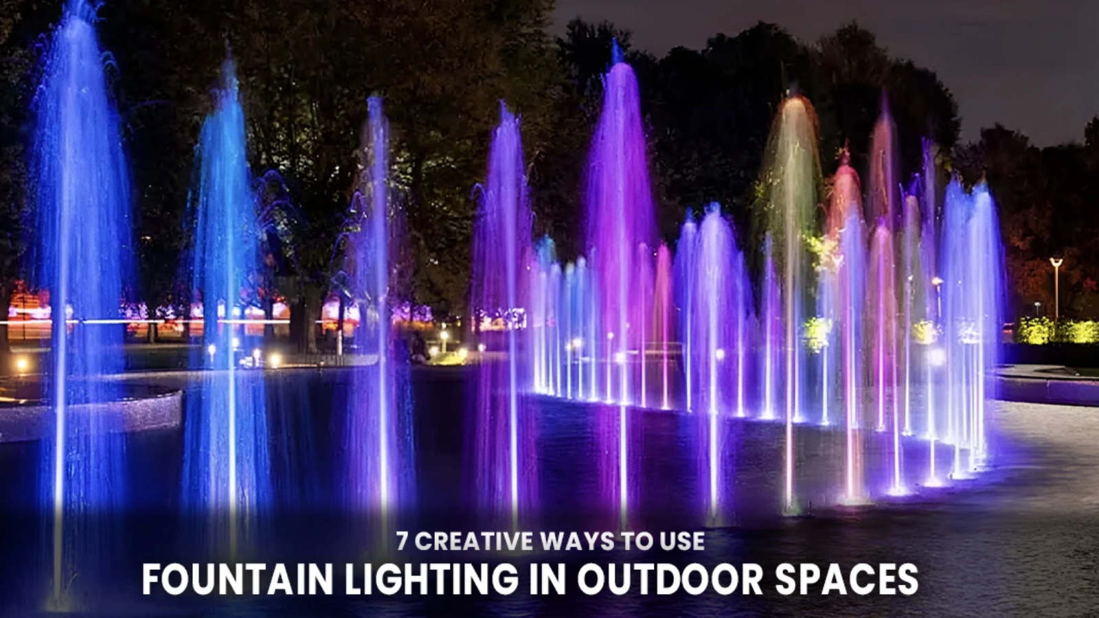 fountain lighting dubai