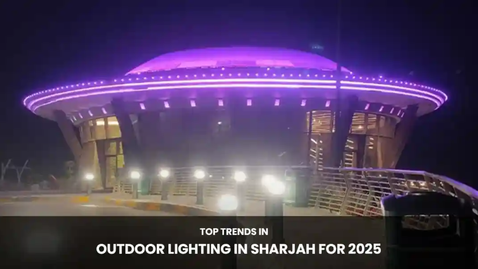 outdoor lighting sharjah